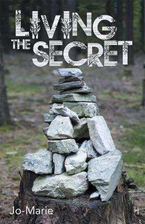 Cover of the book Living the Secret by J. E. Hazlett Lynch