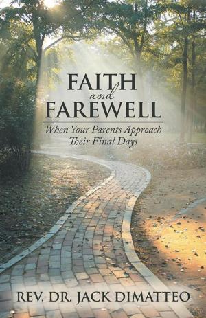 Cover of the book Faith and Farewell by Prisca Kim, Paul Kim