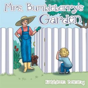 Cover of the book Mrs. Bumbleberry’S Garden by Jo Johansen