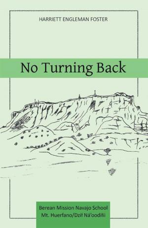 Cover of the book No Turning Back by Dr. Lois Brittell