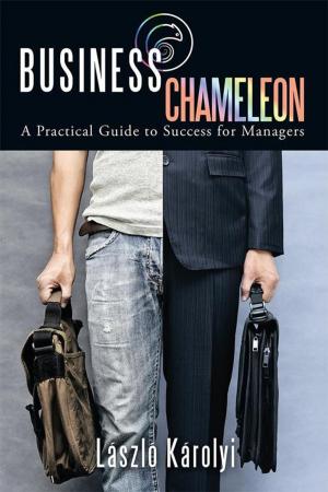 Cover of the book Business Chameleon by Deji Badiru, Iswat Badiru