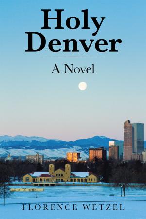 Cover of the book Holy Denver by Alex McCann Johnson