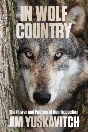 Cover of the book In Wolf Country by 