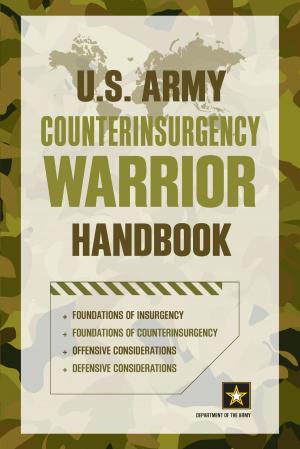 Cover of the book U.S. Army Counterinsurgency Warrior Handbook by Giovanna Giordano