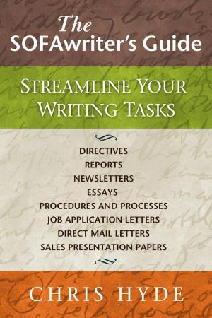 Cover of the book The SOFAwriter’s Guide: Streamline Your Writing Tasks by Tim Phillips