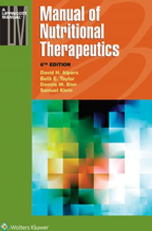 Cover of the book Manual of Nutritional Therapeutics by Elaine Wyllie, Gregory D. Cascino, Barry E. Gidal, Howard P. Goodkin