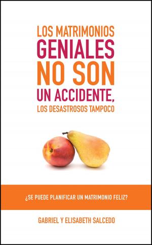 Cover of the book Los matrimonios geniales no son un accidente by Tony Dungy, Lauren Dungy