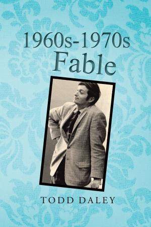 Cover of the book 1960S-1970S Fable by CINDA M. CARTER