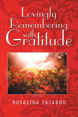 Cover of the book Lovingly Remembering with Gratitude by Silk