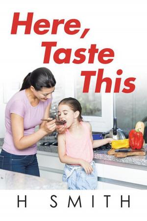 Cover of the book Here, Taste This by Carl Todd