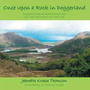 Cover of the book Once Upon a Rock in Doggerland by Al Dunford