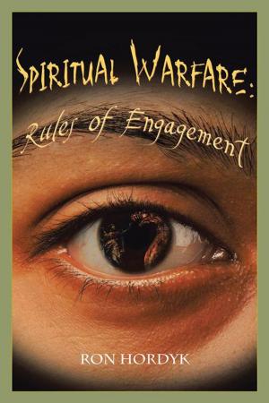 Cover of the book Spiritual Warfare: Rules of Engagement by Joseph Toomey