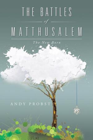 Cover of the book The Battles of Matthusalem by Fred Childs