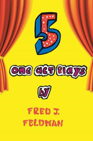Cover of the book Five One-Act Plays by Patti O’Donoghue