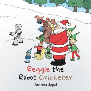 Book cover of Reggie the Robot Cricketer