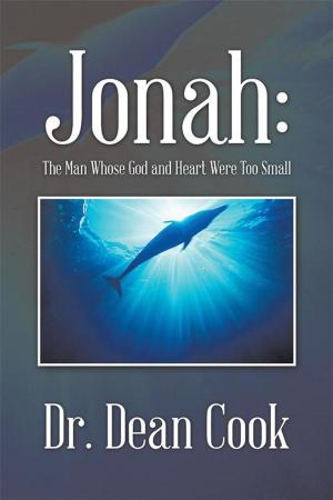 Cover of the book Jonah: the Man Whose God and Heart Were Too Small by James A. May