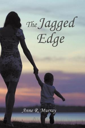 Cover of the book The Jagged Edge by Miska L. Rynsburger