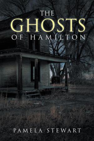 Cover of the book The Ghosts of Hamilton by Robert Nathaniel Oriyama'at