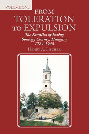 Cover of the book From Toleration to Expulsion by Glenn D. Glasgow