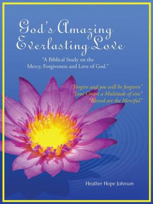 Cover of the book God's Amazing Everlasting Love by Dr. Librado Enrique Gonzalez