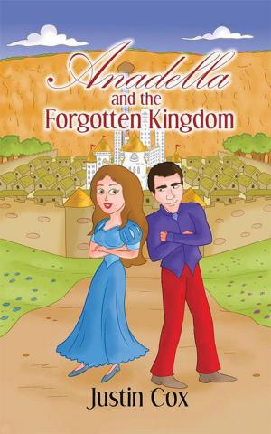 Cover of the book Anadella and the Forgotten Kingdom by Nancy Szakacsy M.S. LMFT