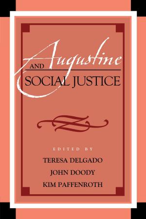 Cover of the book Augustine and Social Justice by David Kleinberg-Levin