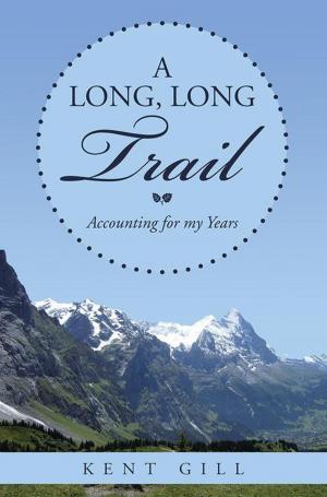 Cover of the book A Long, Long Trail by John Kone, John S. Kone