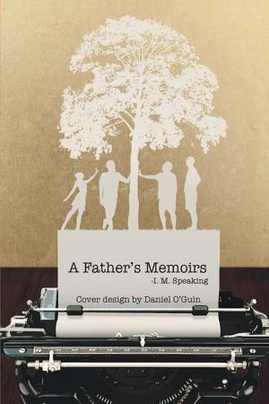 Cover of the book A Father's Memoirs by Moncy Barbour