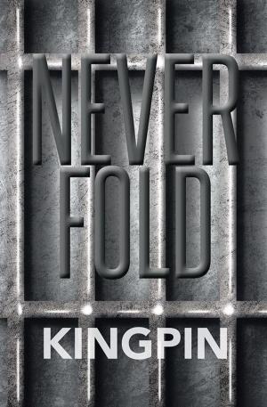 Cover of the book Never Fold by G.D. Leon