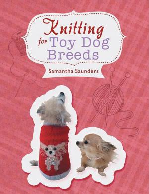 Cover of the book Knitting for Toy Dog Breeds by Gary Scrimnger