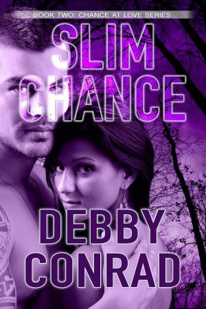 Cover of the book Slim Chance by DEBBY CONRAD