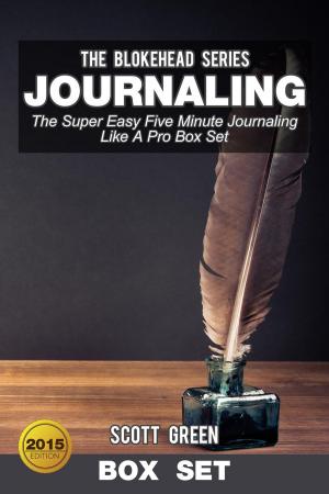 Book cover of Journaling:The Super Easy Five Minute Journaling Like A Pro Box Set