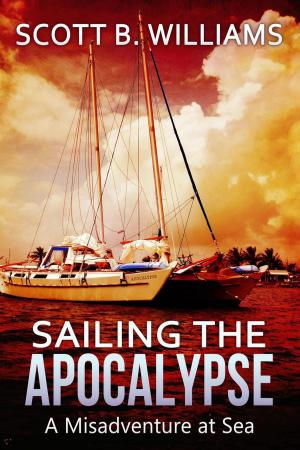 Book cover of Sailing the Apocalypse: A Misadventure at Sea