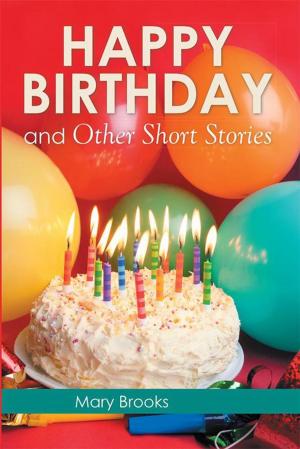 Cover of the book Happy Birthday and Other Short Stories by Tito Kithes Athano