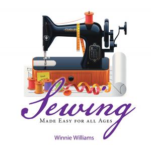 Cover of Sewing Made Easy for All Ages