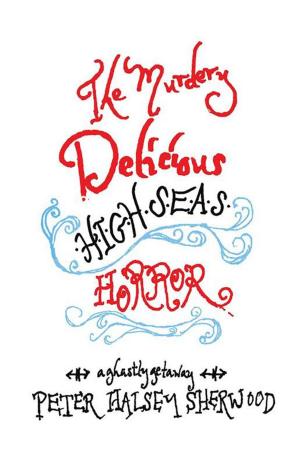 Cover of the book The Murdery Delicious High Seas Horror by Darlyne Frederick