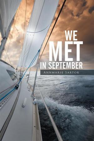 Cover of the book We Met in September by Elizabeth Ann Weiland Abrams