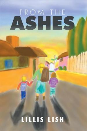 Cover of the book From the Ashes by Alicia Meza
