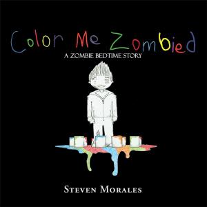Cover of the book Color Me Zombied by Gilbert Rudy Castillo