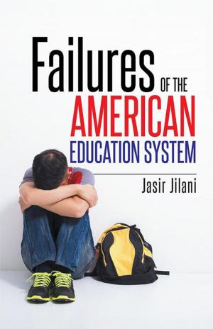 Cover of the book Failures of the American Education System by Dave Nichols