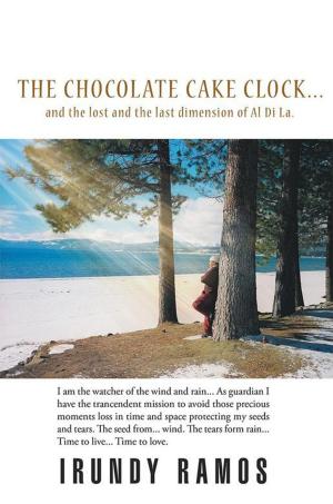 Cover of the book The Chocolate Cake Clock... by Al Hajji Robert J. Rowland