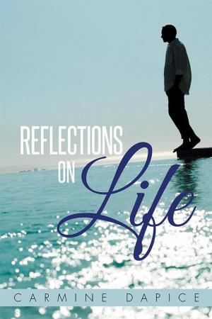 Cover of the book Reflections on Life by Dr. Dahn Batchelor