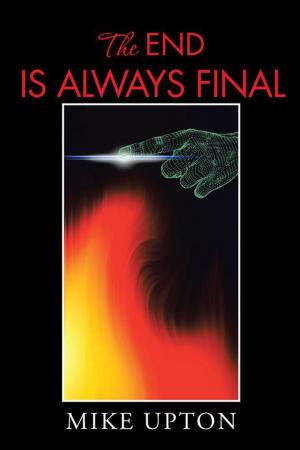 Cover of the book The End Is Always Final by Lin Sartori