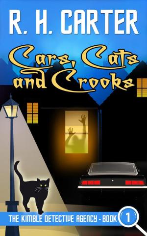 Cover of the book Cars, Cats and Crooks by Sylvain Forge