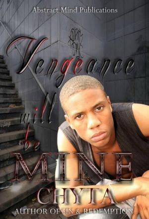 Cover of the book Vengeance Will be Mine by Glenn Ellis