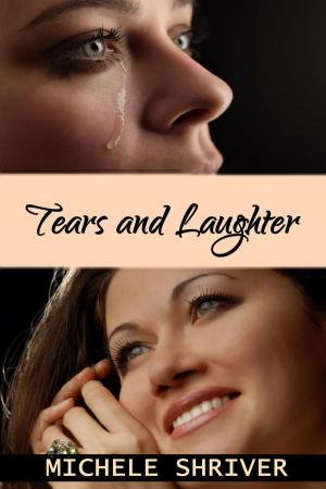 Cover of the book Tears and Laughter by Chasity Bowlin