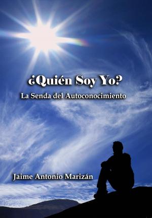 Cover of the book ¿Quién Soy Yo?. La senda del autoconocimiento by Jonathan
