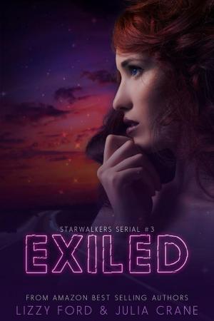 Cover of the book Exiled by Julia Crane, Lizzy Ford