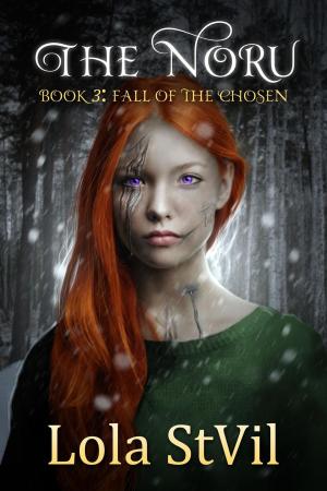 Cover of the book The Noru: Fall Of The Chosen (The Noru Series, Book 3) by Lana Williams