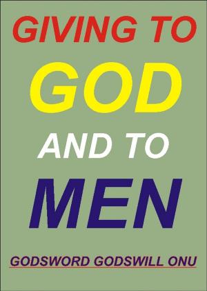 bigCover of the book Giving to God and to Men by 